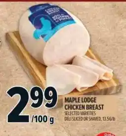 Metro Maple lodge chicken breast offer