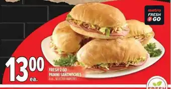 Metro Fresh 2 go panini sandwiches offer