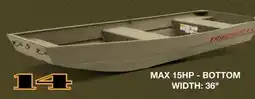 Cabela's TRACKER BOATS ALL - WELDED GRIZZLY JONS MAX 15HP - BOTTOM WIDTH: 36 offer