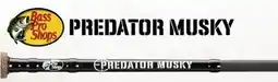 Cabela's Bass Pro Shops Predator Musky Rods offer