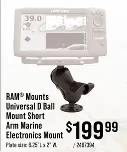 Cabela's RAM Mounts Universal D Ball Mount Short Arm Marine Electronics Mount offer