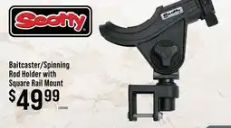 Cabela's Scotty Baitcaster/Spinning Rod Holder with Square Rail Mount offer