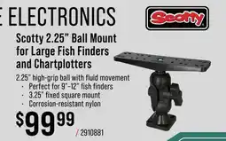 Cabela's Scotty 2.25 Ball Mount for Large Fish Finders and Chartplotters offer