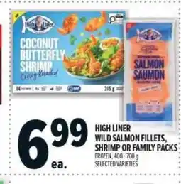 Metro High liner wild salmon fillets, shrimp or family packs frozen offer