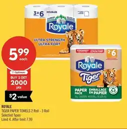 Shoppers Drug Mart ROYALE tiger paper towels 2 roll - 3 roll offer