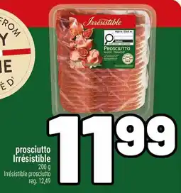 Metro Prosciutto irrésistible offer
