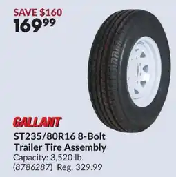 Princess Auto GALLANT ST235/80R16 8-Bolt Trailer Tire Assembly offer