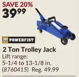 Princess Auto POWERFIST 2 Ton Trolley Jack offer