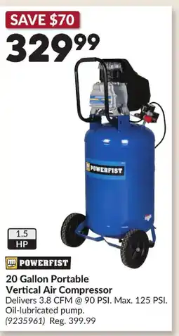 Princess Auto POWERFIST 20 Gallon Portable Vertical Air Compressor offer