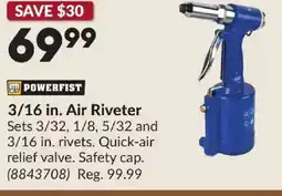 Princess Auto POWERFIST 3/16 in. Air Riveter offer
