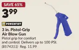 Princess Auto POWERFIST 3 in. Pistol-Grip Air Blow Gun offer