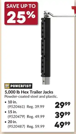 Princess Auto POWERFIST 5,000 lb Hex Trailer Jacks offer