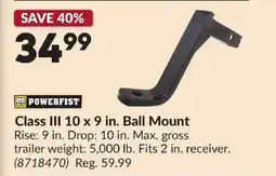 Princess Auto POWERFIST Class III 10 x 9 in. Ball Mount offer