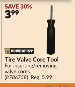 Princess Auto POWERFIST Tire Valve Core Tool offer