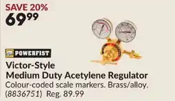 Princess Auto POWERFIST Victor-Style Medium Duty Acetylene Regulator offer