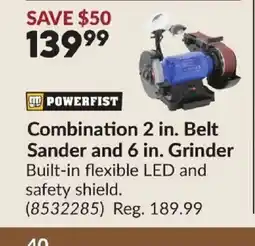 Princess Auto POWERFIST Combination 2 in. Belt Sander and 6 in. Grinder offer