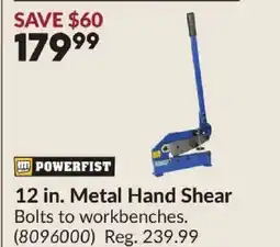 Princess Auto POWERFIST 12 in. Metal Hand Shear offer