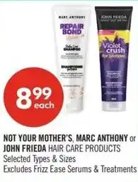 Shoppers Drug Mart Not your mother's, marc anthony or john frieda hair care products offer