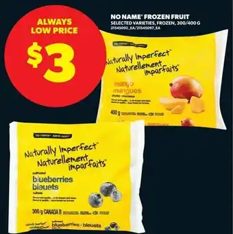 Real Canadian Superstore No Name Frozen Fruit offer