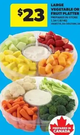 Real Canadian Superstore Large Vegetable or Fruit Platter offer