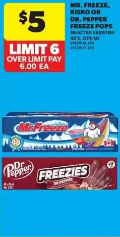 Real Canadian Superstore Mr. Freeze, Kisko, or Dr Pepper Freeze Pops offer