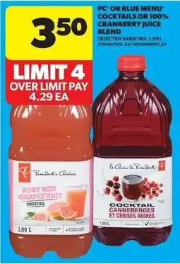 Real Canadian Superstore PC or Blue Menu Juice Cocktails or 100% Cranberry Juice Blend offer
