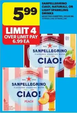 Real Canadian Superstore Sanpellegrino Ciao!, Naturali, or Light Sparkling Drinks offer