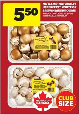 Real Canadian Superstore No Name Naturally Imperfect White or Brown Mushrooms offer