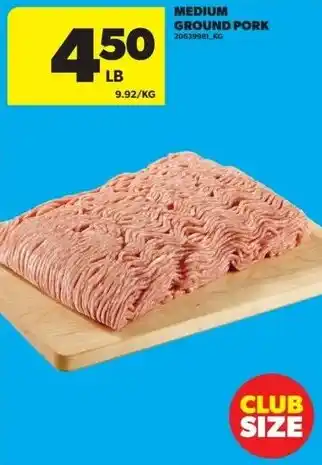 Real Canadian Superstore Medium ground pork offer
