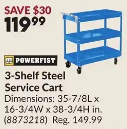 Princess Auto POWERFIST 3-Shelf Steel Service Cart offer