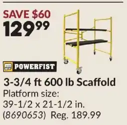 Princess Auto POWERFIST Scaffold offer