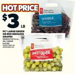 Loblaws PC large green or red seedless grapes offer