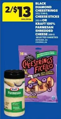 Real Canadian Superstore Black diamond cheestrings cheese sticks or kraft 100% parmesan shredded cheese offer