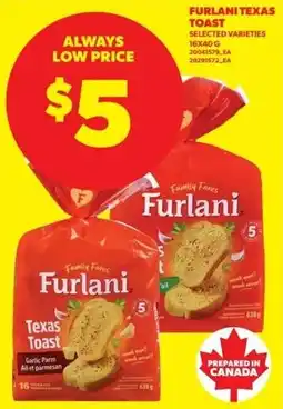 Real Canadian Superstore Furlani texas toast offer