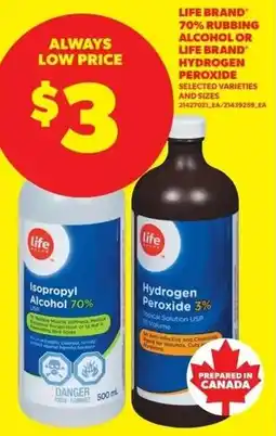 Real Canadian Superstore Life brand 70% rubbing alcohol or life brand hydrogen peroxide offer