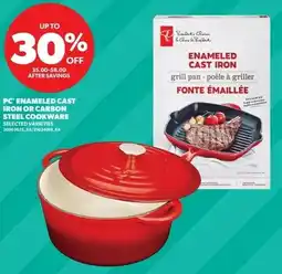 Real Canadian Superstore Pc enameled cast iron or carbon steel cookware offer