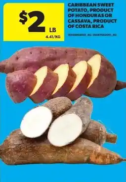 Real Canadian Superstore Caribbean sweet potato product of honduras or cassava product of costa rica offer