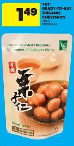 Real Canadian Superstore T&t ready to eat organic chestnuts offer