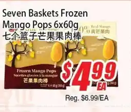 WinCo Food Mart Seven Baskets Frozen Mango Pops offer