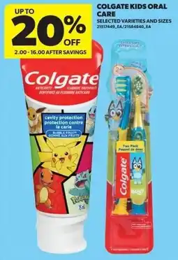 Real Canadian Superstore Colgate kids oral care offer