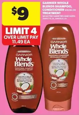 Real Canadian Superstore Garnier whole blends shampoo conditioner or treatment offer
