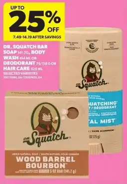 Real Canadian Superstore Dr squatch bar soap body wash or deodorant or hair care offer