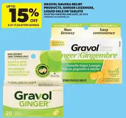 Real Canadian Superstore Gravol nausea relief products ginger lozenges liquid gels or tablets offer
