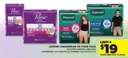 Real Canadian Superstore Depend underwear or poise pads offer