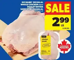 Real Canadian Superstore No name or halal whole chicken poulet entier sans nom ouhalal offer