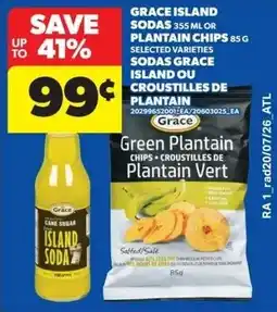 Real Canadian Superstore Grace island sodas or plantain chips offer