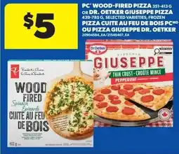 Real Canadian Superstore Pc wood-fired pizza or dr oetker giuseppe pizza offer