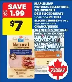 Real Canadian Superstore Maple leaf natural selections schneiders deli sliced meats offer