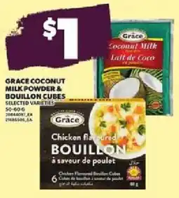 Loblaws Grace coconut milk powder & bouillon cubes offer