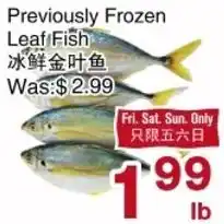 First Choice Supermarket Previously Frozen Leaf Fish offer